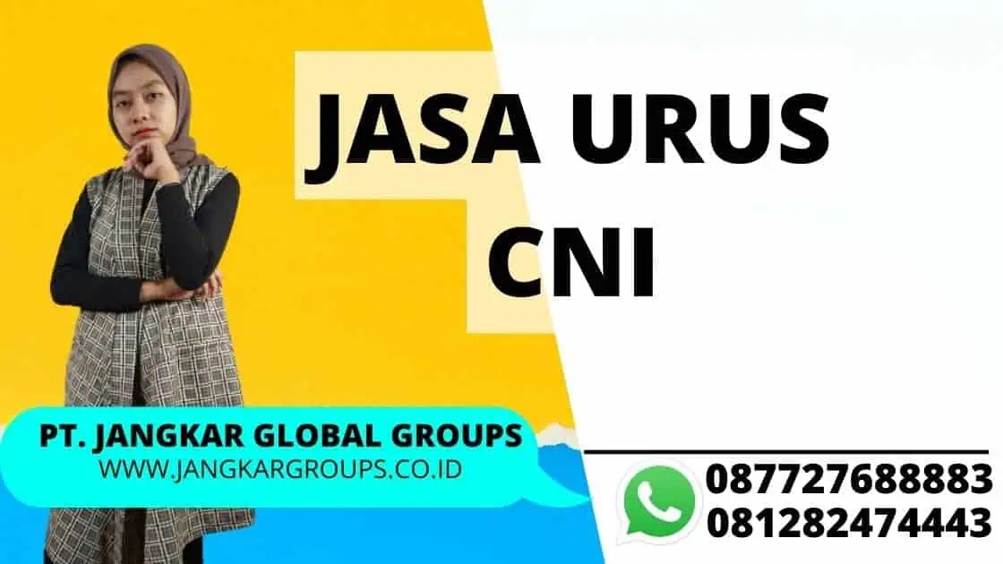 Jasa Urus CNI