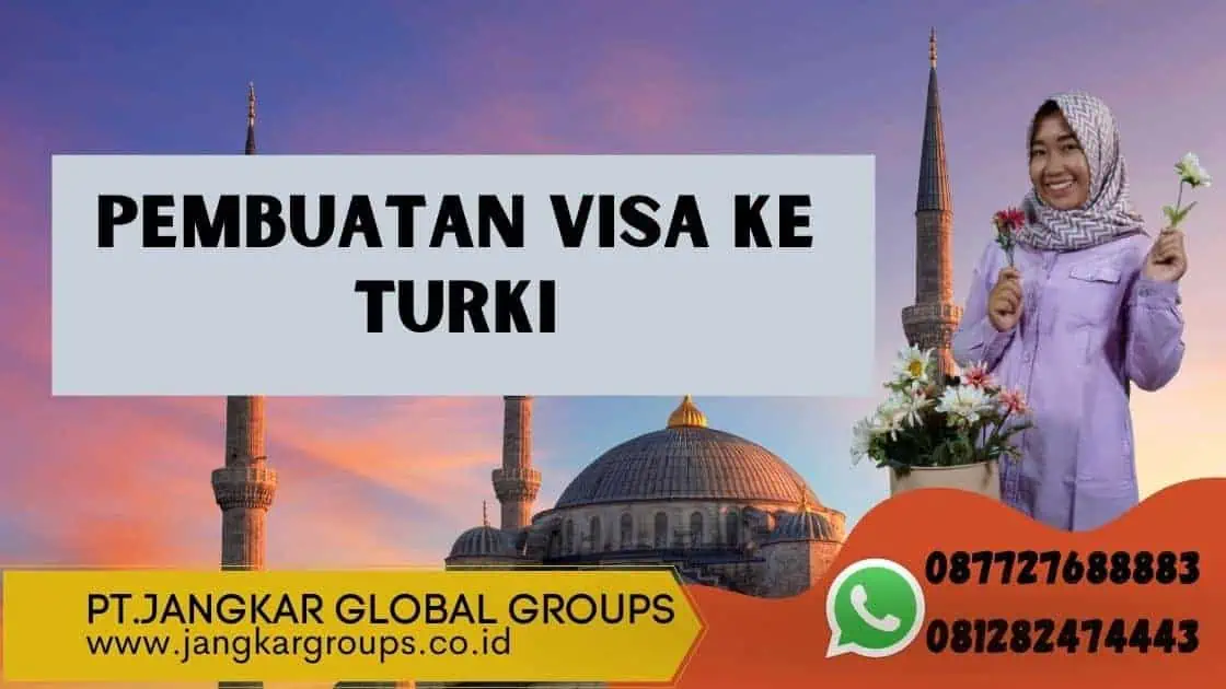 Pembuatan Visa ke Turki