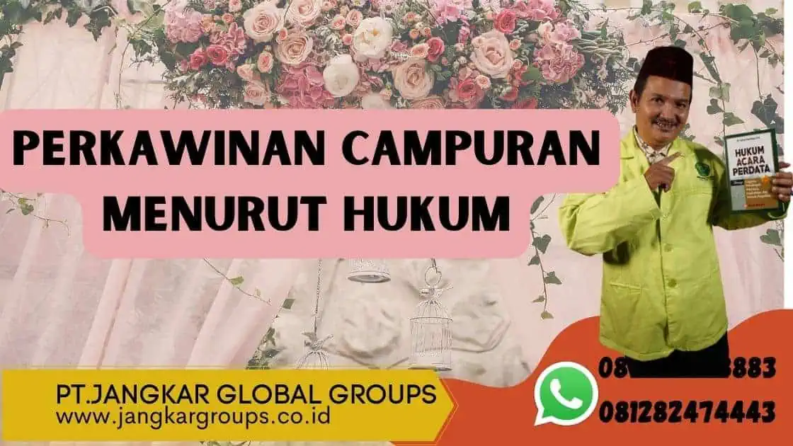 Perkawinan Campuran Menurut Hukum