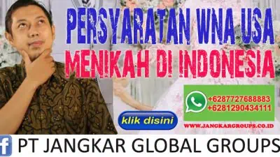 Persyaratan WNA USA Menikah di Indonesia