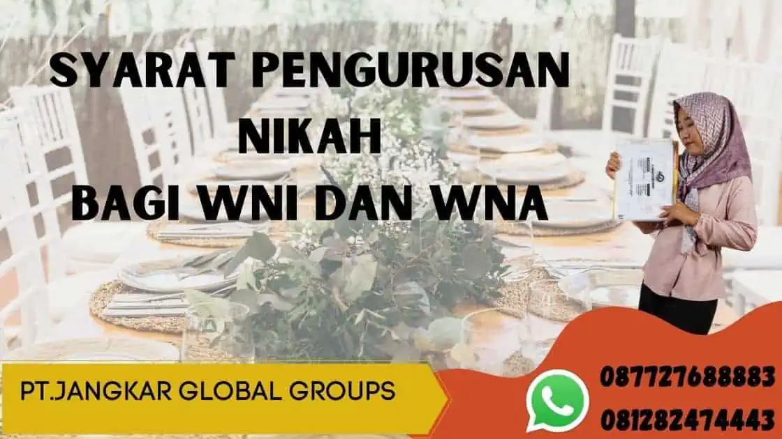 Syarat Pengurusan Nikah Bagi WNI dan WNA