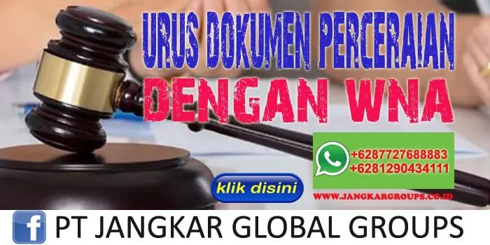 Urus Dokumen Perceraian dengan WNA