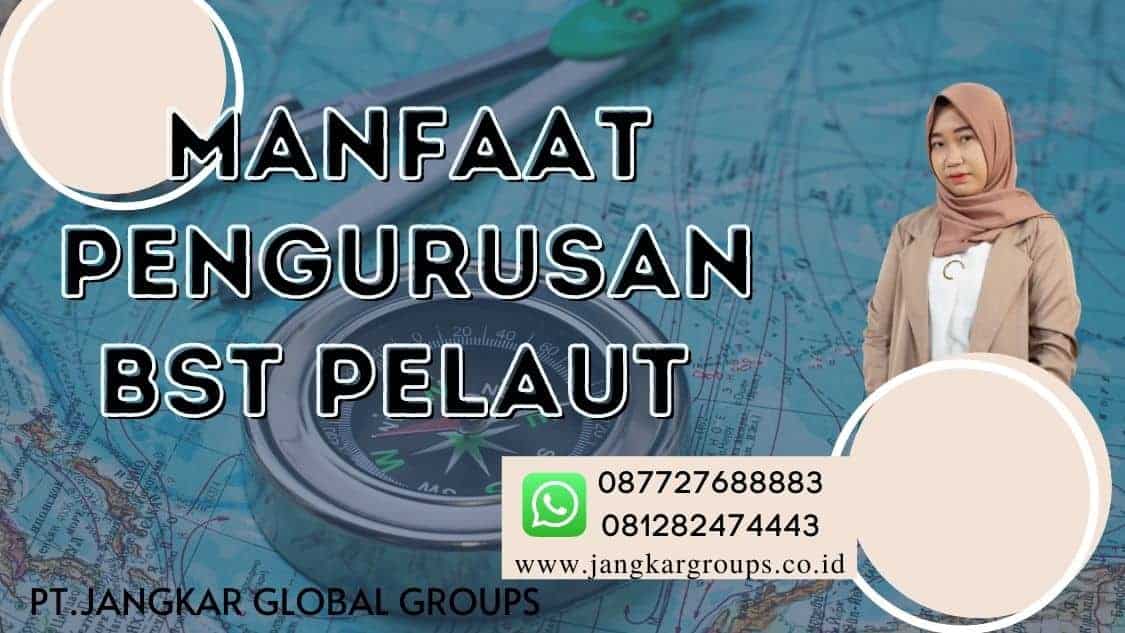 Manfaat Pengurusan BST Pelaut