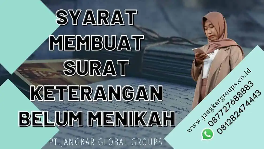 Syarat Membuat Surat Keterangan Belum Menikah