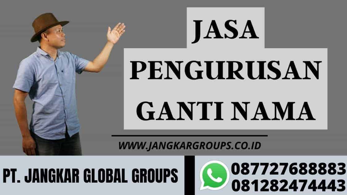 jasa pengurusan ganti nama