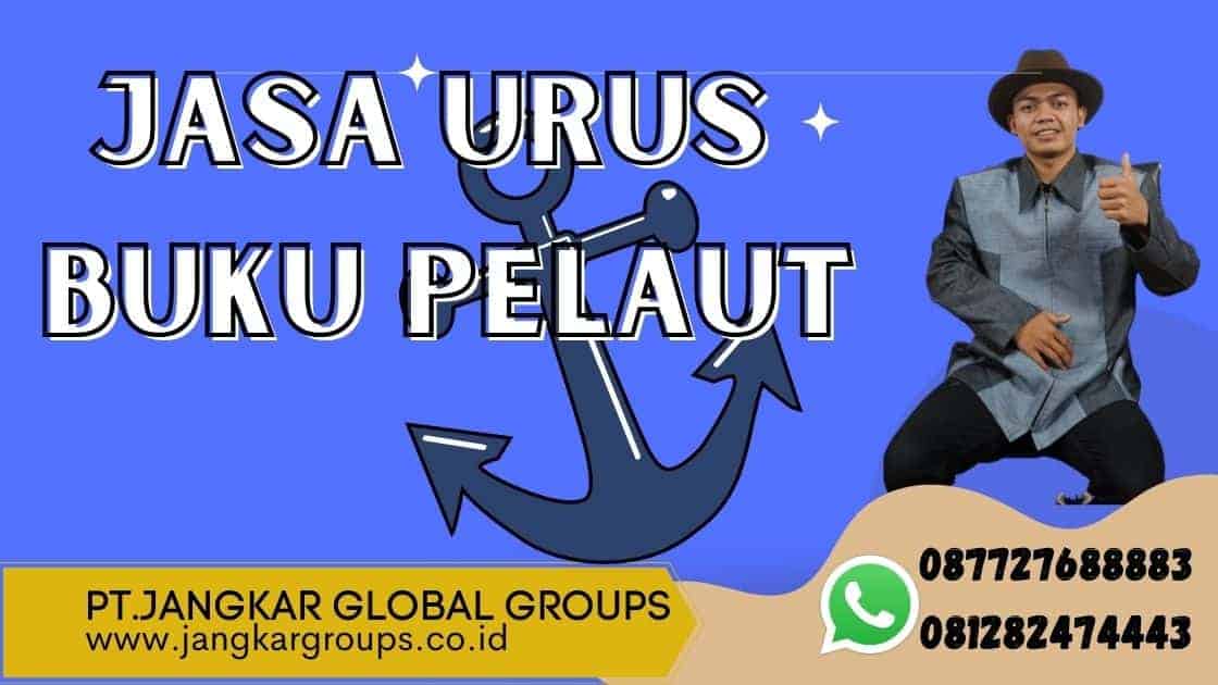 Jasa Urus Buku Pelaut