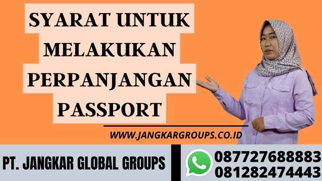 syarat untuk melakukan perpanjangan passport