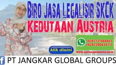 Biro Jasa Legalisir SKCK Kedutaan Austria