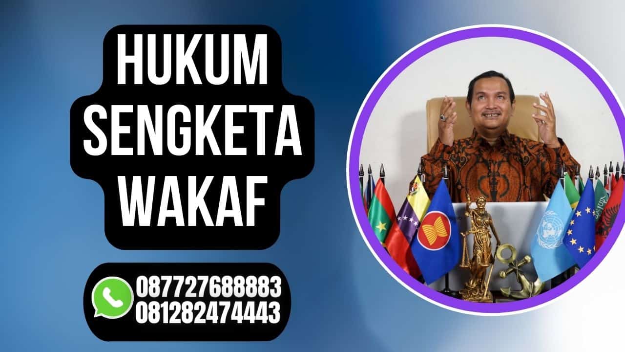 HUKUM SENGKETA WAKAF