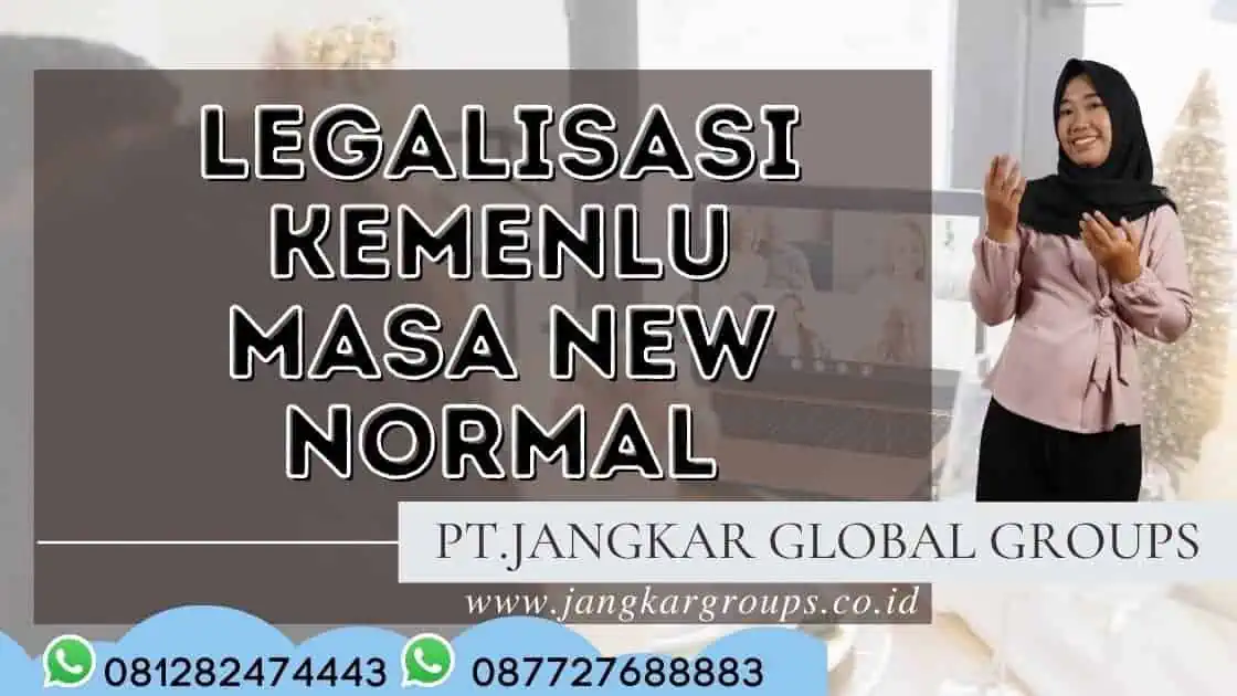 LEGALISASI KEMENLU MASA NEW NORMAL