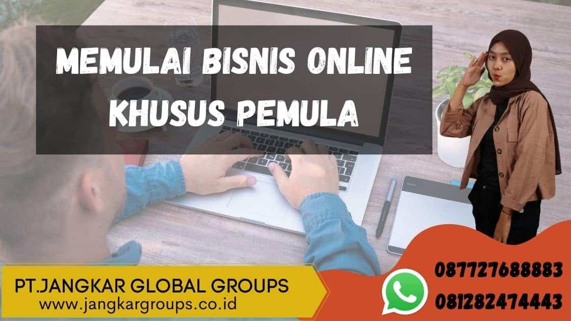 uang dari bisnis online MEMULAI BISNIS ONLINE KHUSUS PEMULA