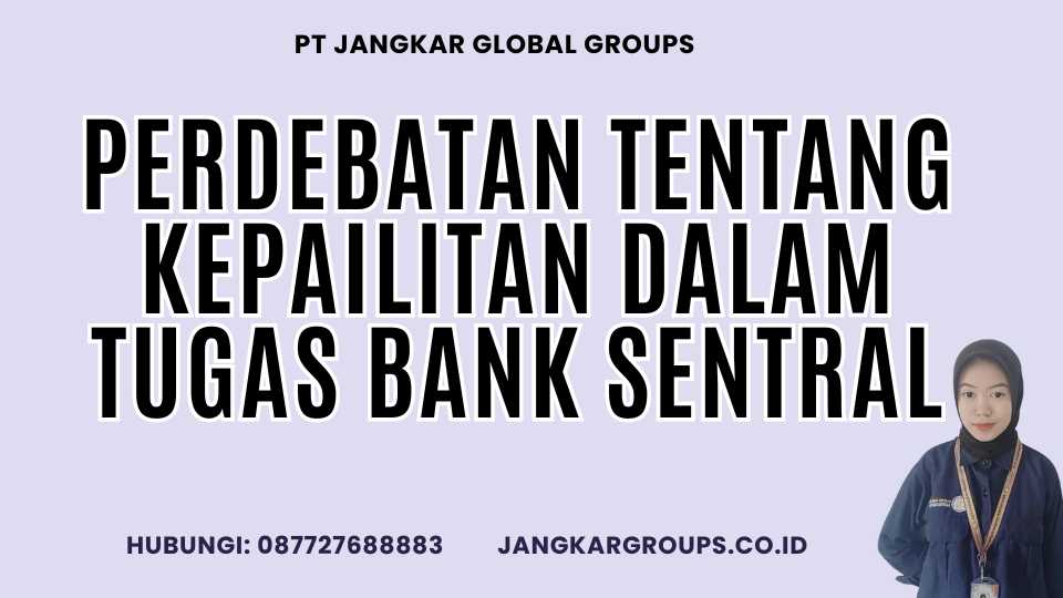 Perdebatan tentang kepailitan dalam tugas bank sentral