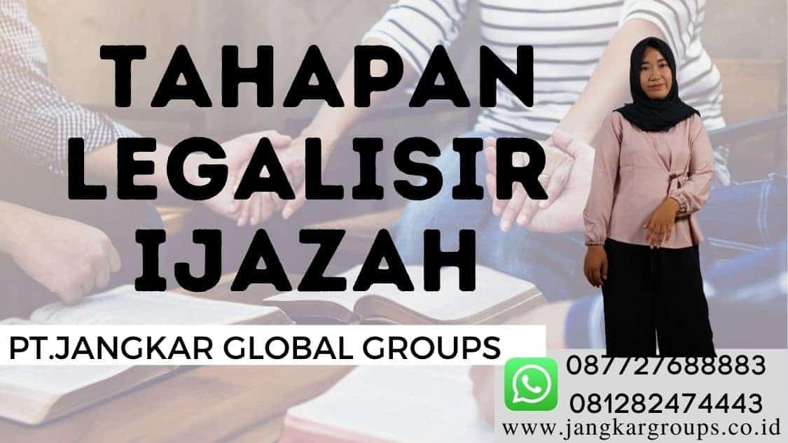 Tahapan Legalisir Ijazah