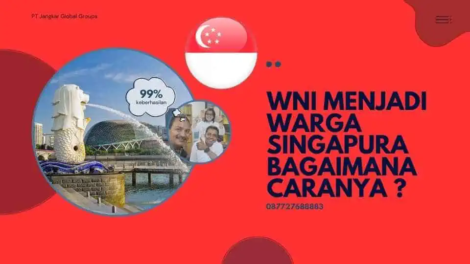 WNI Menjadi Warga Singapura