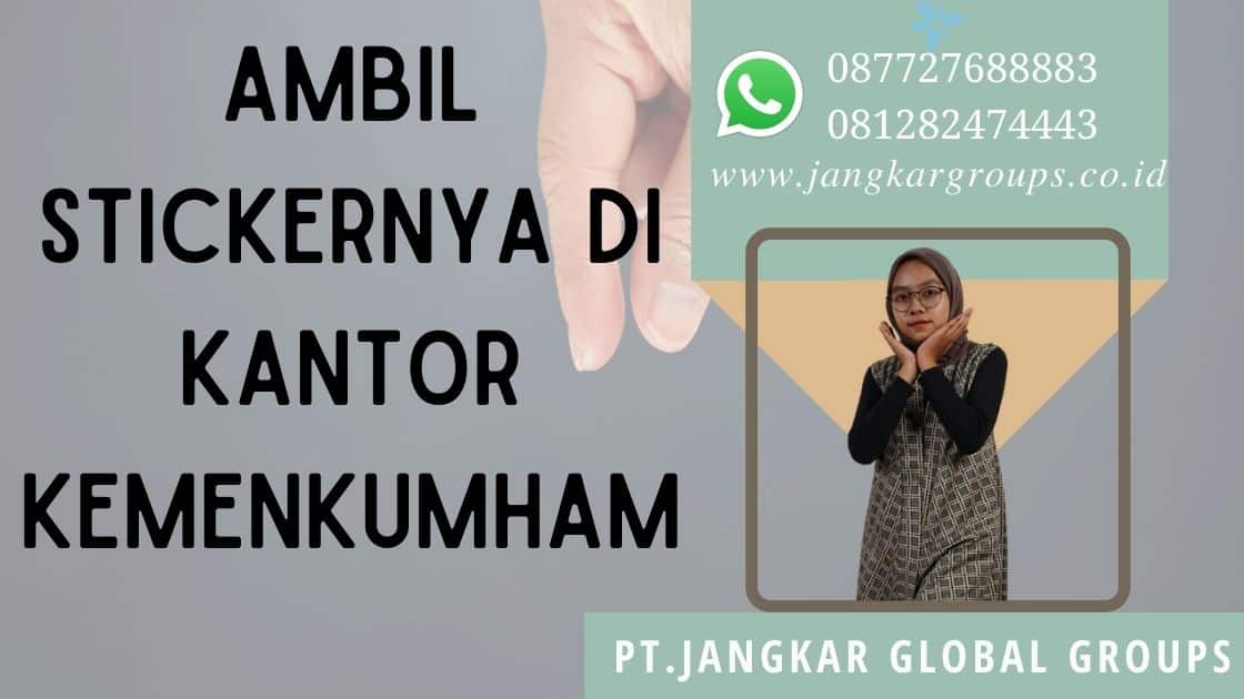 ambil stickernya di kantor Kemenkumham