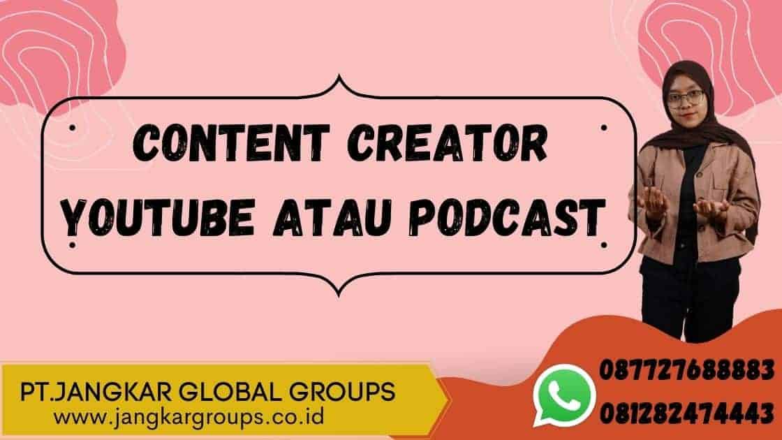 uang dari bisnis online content creator Youtube atau podcast