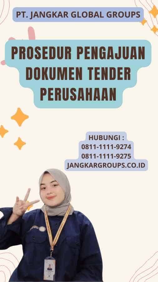 Prosedur Pengajuan Dokumen Tender Perusahaan