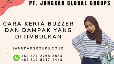 CARA KERJA BUZZER DAN DAMPAK YANG DITIMBULKAN