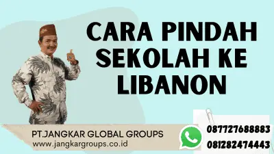 Cara Pindah Sekolah ke Libanon