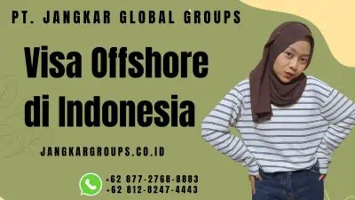 Visa Offshore di Indonesia