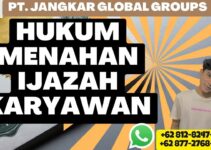 Hukum Menahan Ijazah Karyawan