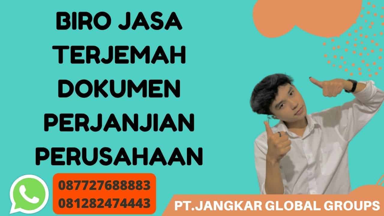 Biro Jasa Terjemah Dokumen Perjanjian Perusahaan