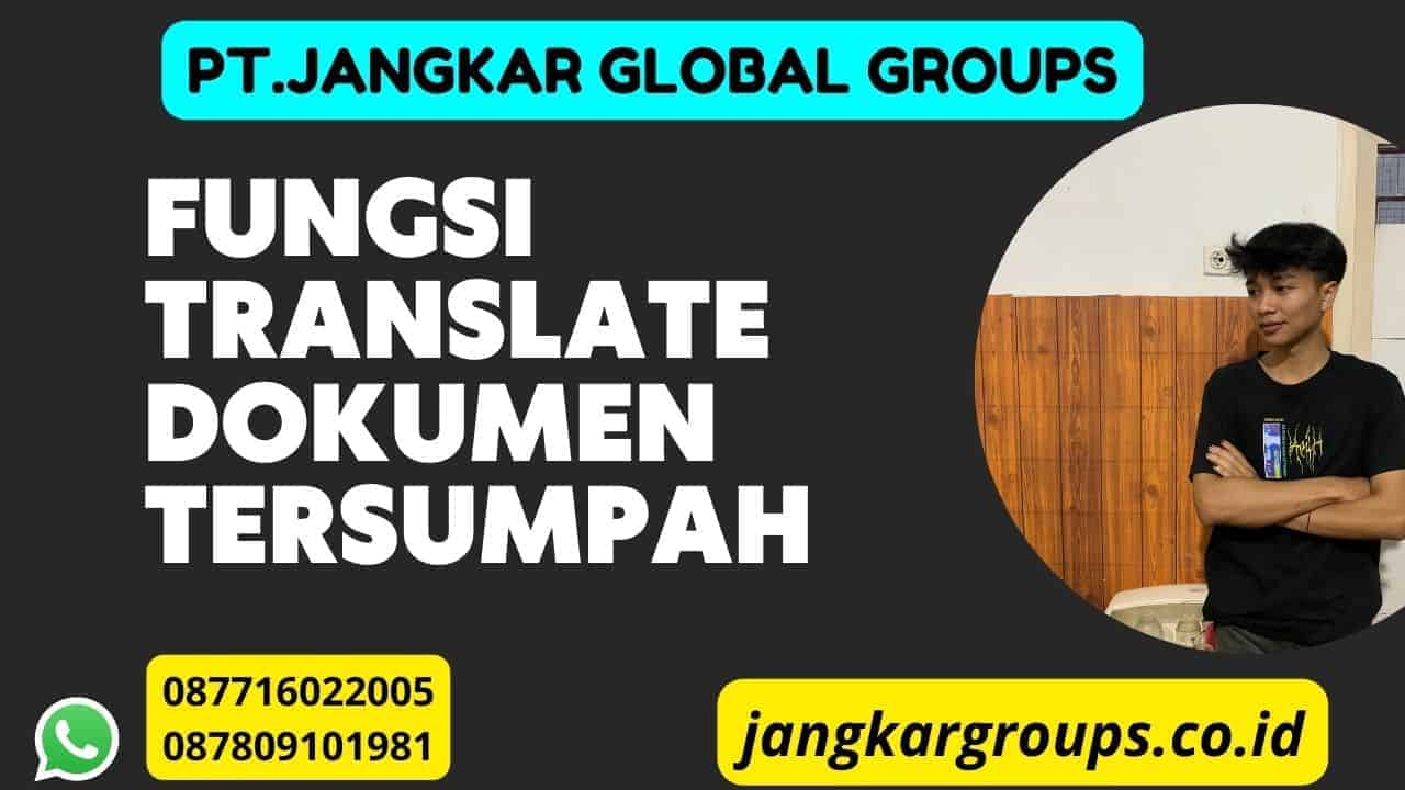 Fungsi Translate Dokumen Tersumpah
