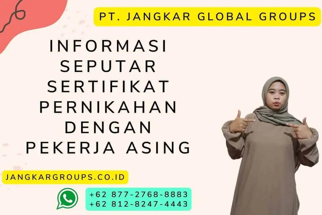 Informasi seputar sertifikat pernikahan dengan pekerja asing