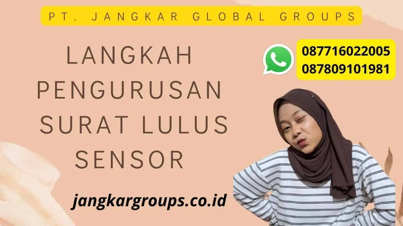 Langkah Pengurusan Surat Lulus Sensor