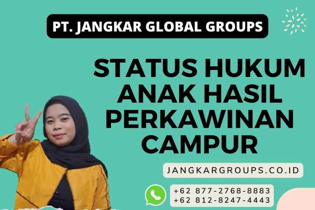 STATUS HUKUM ANAK HASIL PERKAWINAN CAMPUR