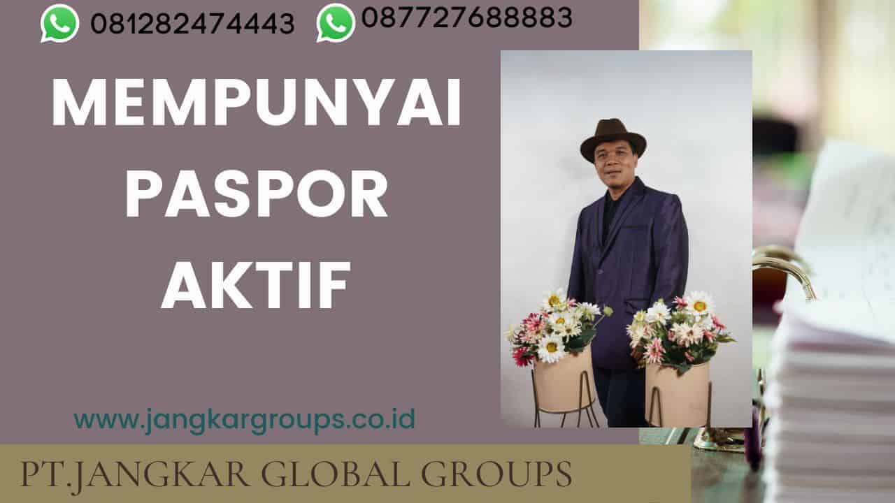 Mempunyai Paspor Aktif