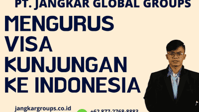 Mengurus Visa Kunjungan ke Indonesia