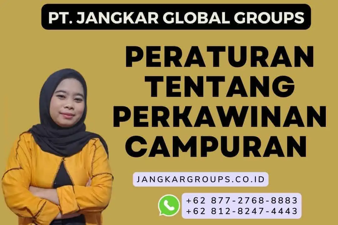 PERATURAN TENTANG PERKAWINAN CAMPURAN 