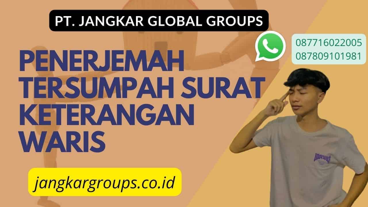 Penerjemah Tersumpah Surat Keterangan Waris