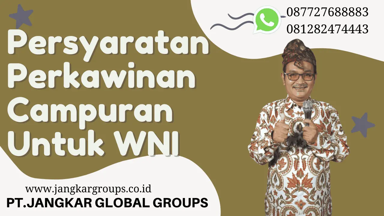 Persyaratan Perkawinan Campuran Untuk WNI