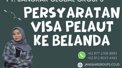 Persyaratan Visa Pelaut ke Belanda