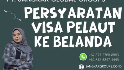 Persyaratan Visa Pelaut ke Belanda