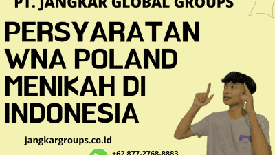 Persyaratan WNA Poland Menikah di Indonesia