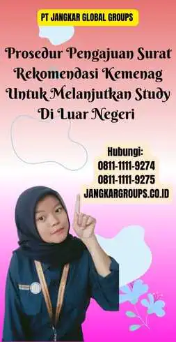 Prosedur Pengajuan Surat Rekomendasi Kemenag Untuk Melanjutkan Study Di Luar Negeri 