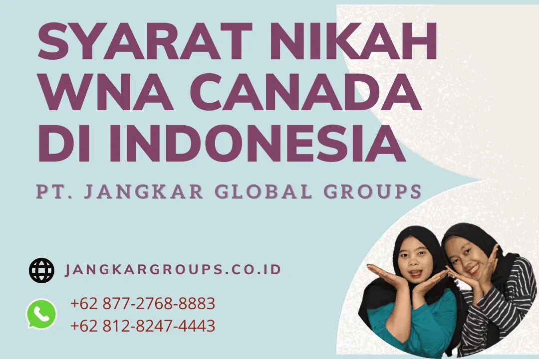 Syarat Nikah WNA Canada di Indonesia