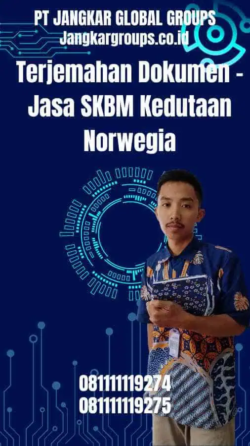 Terjemahan Dokumen - Jasa SKBM Kedutaan Norwegia