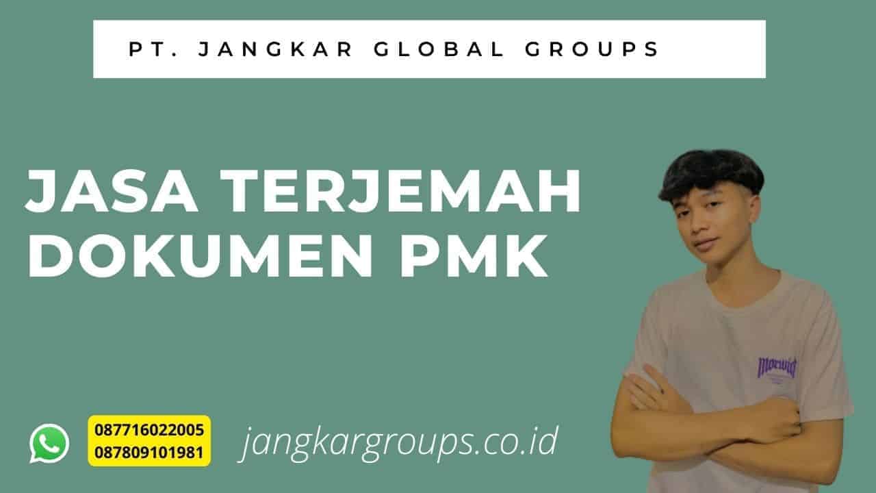 Jasa Terjemah Dokumen PMK