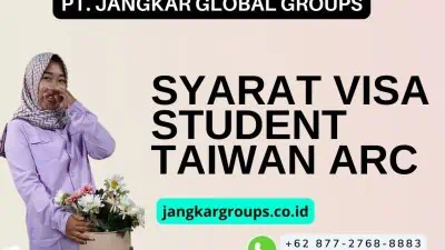 Syarat visa student taiwan ARC