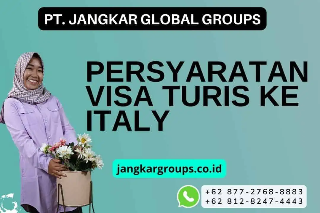 Persyaratan Visa Turis ke Italy