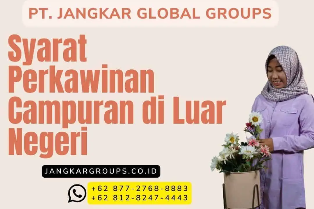 Syarat Perkawinan Campuran di Luar Negeri