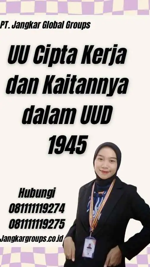 UU Cipta Kerja dan Kaitannya dalam UUD 1945