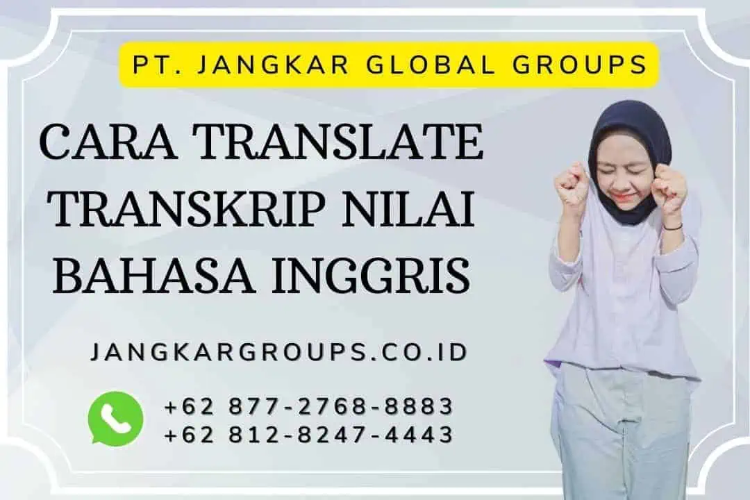 cara translate transkrip nilai bahasa inggris