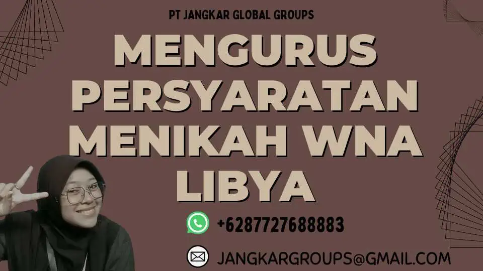 Mengurus Persyaratan Menikah WNA Libya