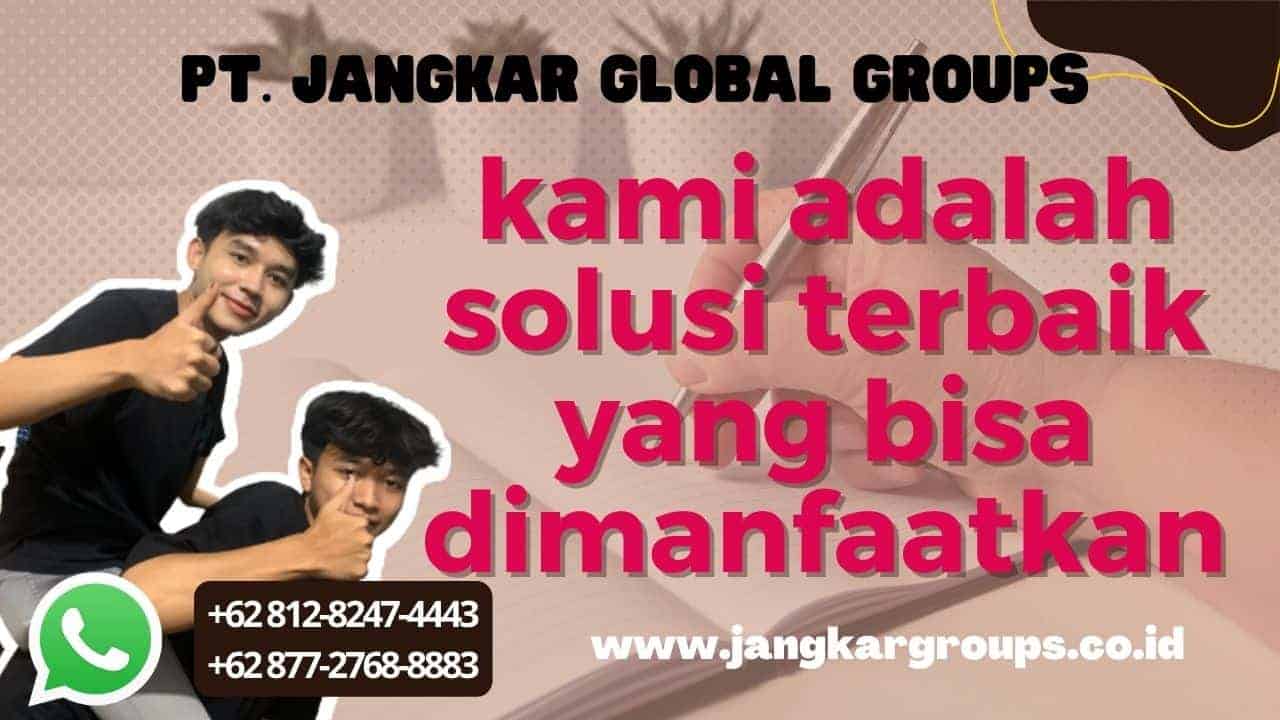 kami adalah solusi terbaik yang bisa dimanfaatkan