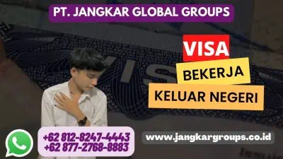 Visa Bekerja Keluar Negeri